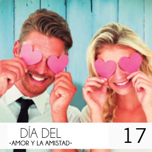 17 de Septiembre | Día del Amor y la Amistad