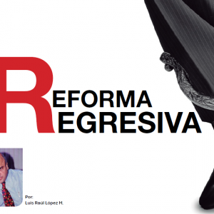 Reforma Regresiva