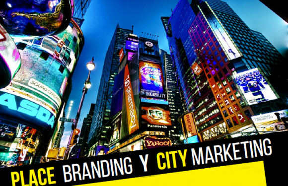 Place Branding y City Marketing