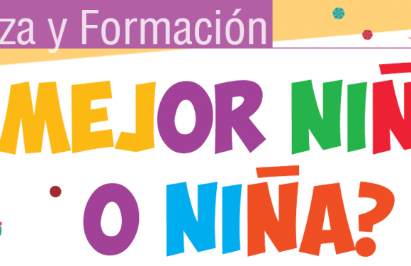 CRIANZA Y FORMACIÓN | ¿Mejor Niño o Niña?