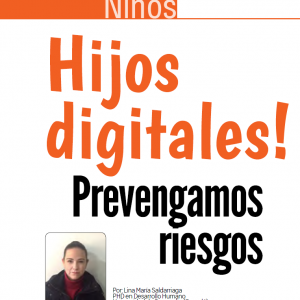 NIÑOS | Hijos Digitales, Prevengamos Riesgos