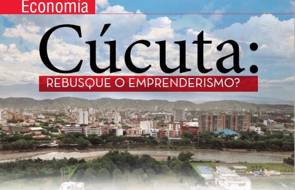 Economía | Cúcuta, Rebusque o Emprenderismo