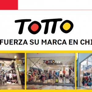 Totto Refuerza su Marca en Chile