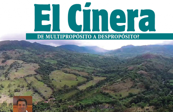 Regional | El Cínera, de Multipropósito a Despropósito