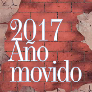 BITÁCORA | 2017 Un Año Movido