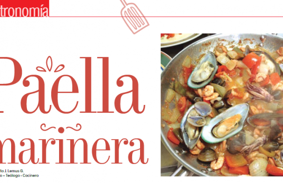 GASTRONOMÍA | Paella Marinera