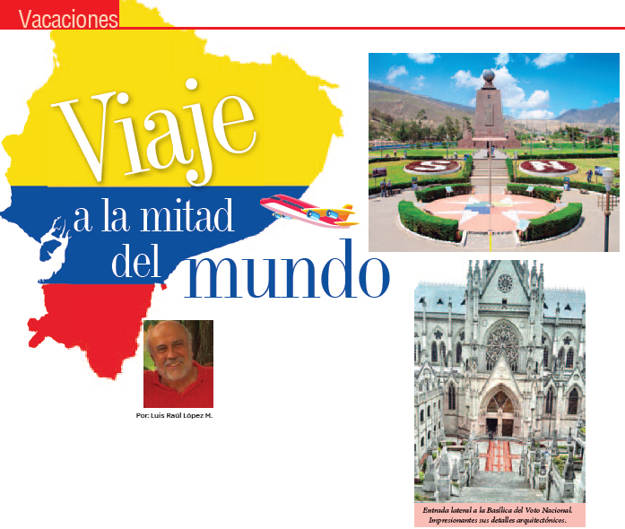 Vacaciones Viaje a la Mitad del Mundo 1