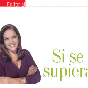 EDITORIAL | SI SE SUPIERA