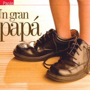 PAPÁS | UN GRAN PAPÁ