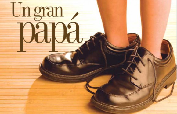 PAPÁS | UN GRAN PAPÁ