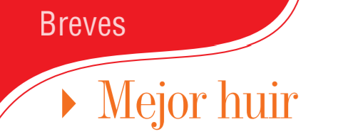 Mejor Huir Octubre