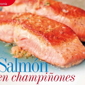 GASTRONOMÍA | SALMÓN EN CHAMPIÑONES