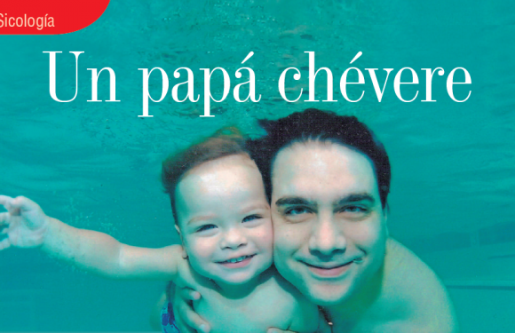 SICOLOGÍA | UN PAPÁ CHEVERE