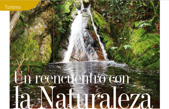 TURISMO | UN REENCUENTRO CON LA NATURALEZA