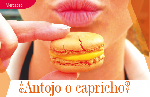 MERCADEO | ANTOJO O CAPRICHO?