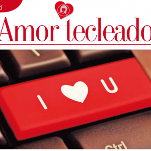 ACTUALIDAD | AMOR TECLEADO