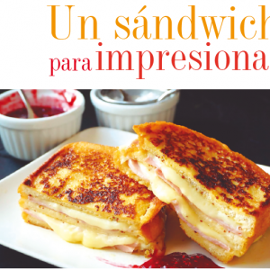 GASTRONOMÍA | UN SANDWICH PARA IMPRESIONAR