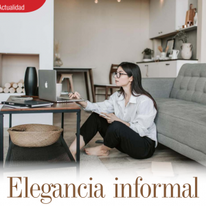 ACTUALIDAD | ELEGANCIA INFORMAL