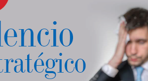 ESTRATEGIA | SILENCIO ESTRATÉGICO