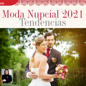 MODA | MODA NUPCIAL 2021 TENDENCIAS