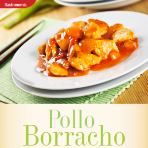 GASTRONOMÍA | POLLO BORRACHO