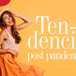 MODA | TENDENCIA POST PANDEMIA