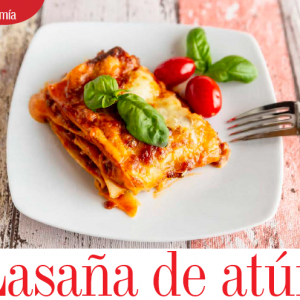 GASTRONOMÍA | LASAÑA DE ATÚN