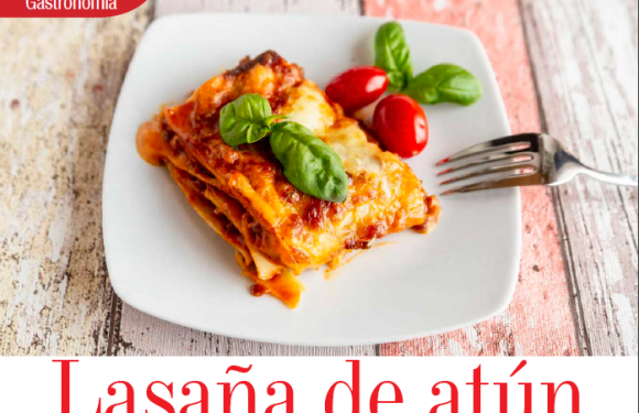 GASTRONOMÍA | LASAÑA DE ATÚN