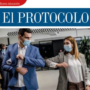 BUENA EDUCACIÓN | EL PROTOCOLO