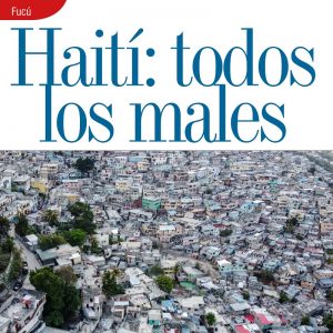 FUCÚ | HAITÍ: TODOS LOS MALES