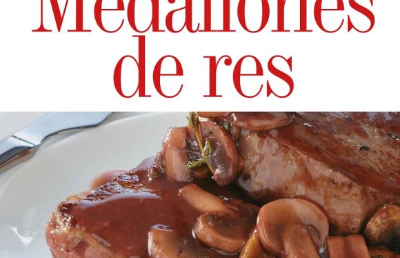 GASTRONOMÍA | MEDALLONES DE RES