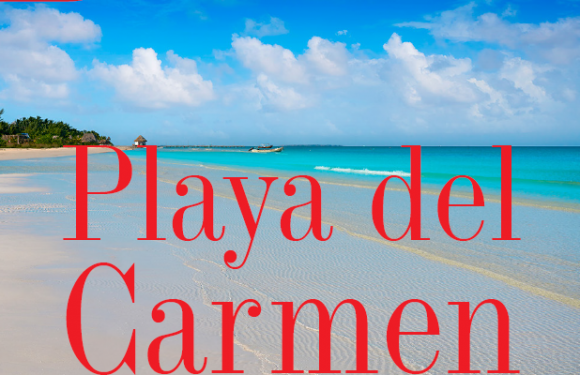 TURISMO | PLAYA DEL CARMEN