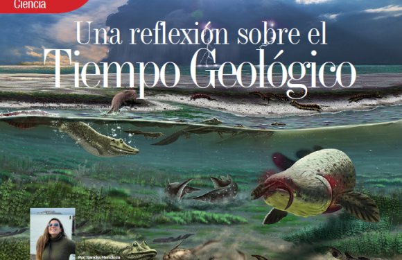 CIENCIA | UNA REFLEXIÓN SOBRE EL TIEMPO GEOLÓGICO