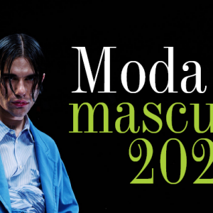 MODA | MODA MASCULINA 2022