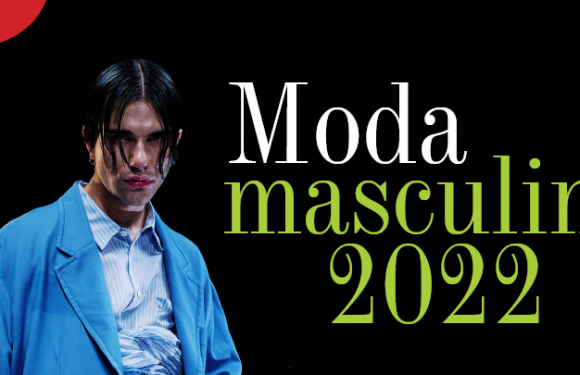 MODA | MODA MASCULINA 2022