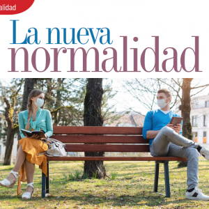 ACTUALIDAD | LA NUEVA NORMALIDAD