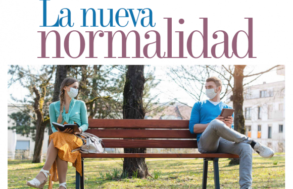 ACTUALIDAD | LA NUEVA NORMALIDAD