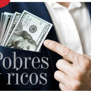 ACTITUD | POBRES Y RICOS