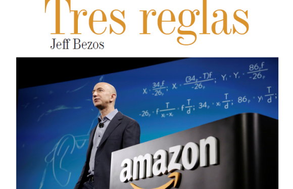 GERENCIA | TRES REGLAS JEFF BEZOS