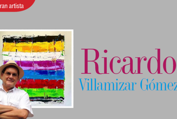 UN GRAN ARTISTA | RICARDO VILLAMIZAR GÓMEZ