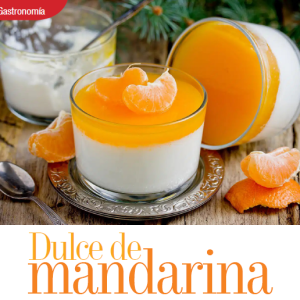 GASTRONOMÍA | DULCE DE MANDARINA