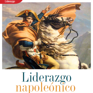 LIDERAZGO | LIDERAZGO NAPOLEÓNICO