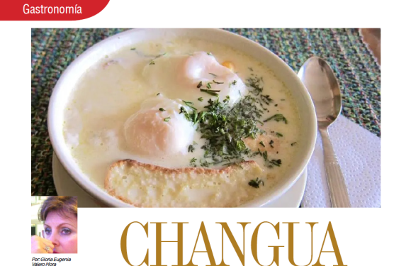 GASTRONOMÍA | CHANGUA