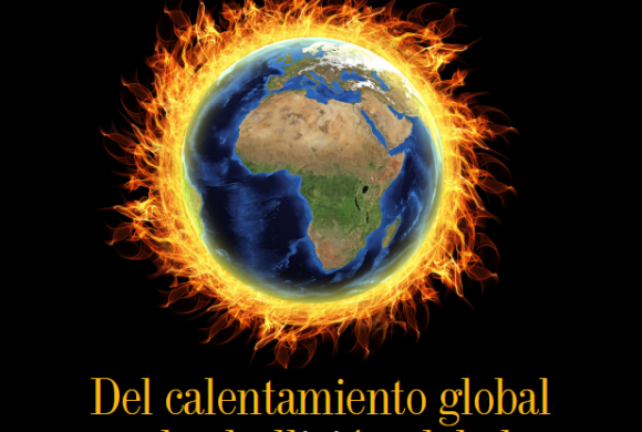 EBULLIMOS | DEL CALENTAMIENTO GLOBAL A LA EBULLICIÓN GLOBAL