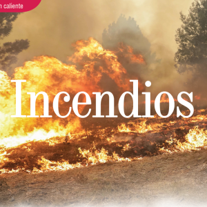 EN CALIENTE | INCENDIOS