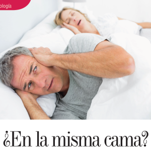 PSICOLOGÍA | ¿EN LA MISMA CAMA?