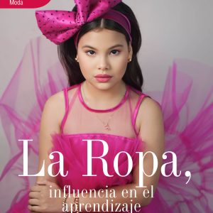 MODA | LA ROPA, INFLUENCIA EN EL APRENDIZAJE