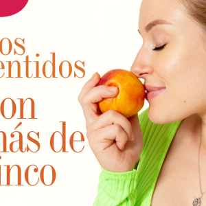 EXCITANTE | LOS SENTIDOS SON MÁS DE CINCO