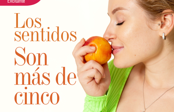 EXCITANTE | LOS SENTIDOS SON MÁS DE CINCO